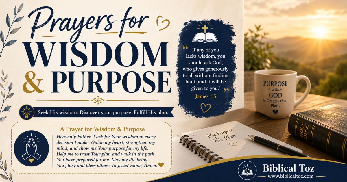 Prayers for Wisdom & Purpose