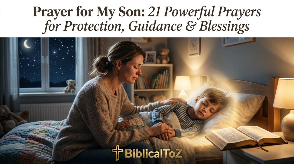 Prayer for my son protection and blessings