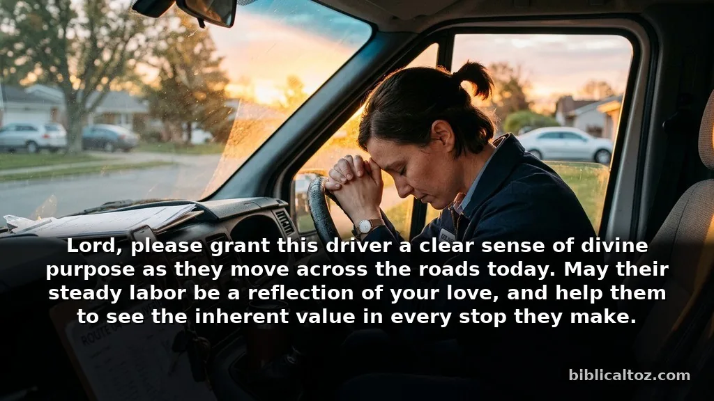 Encouraging Biblical Prayer for Drivers and Delivery Workers About Their Work