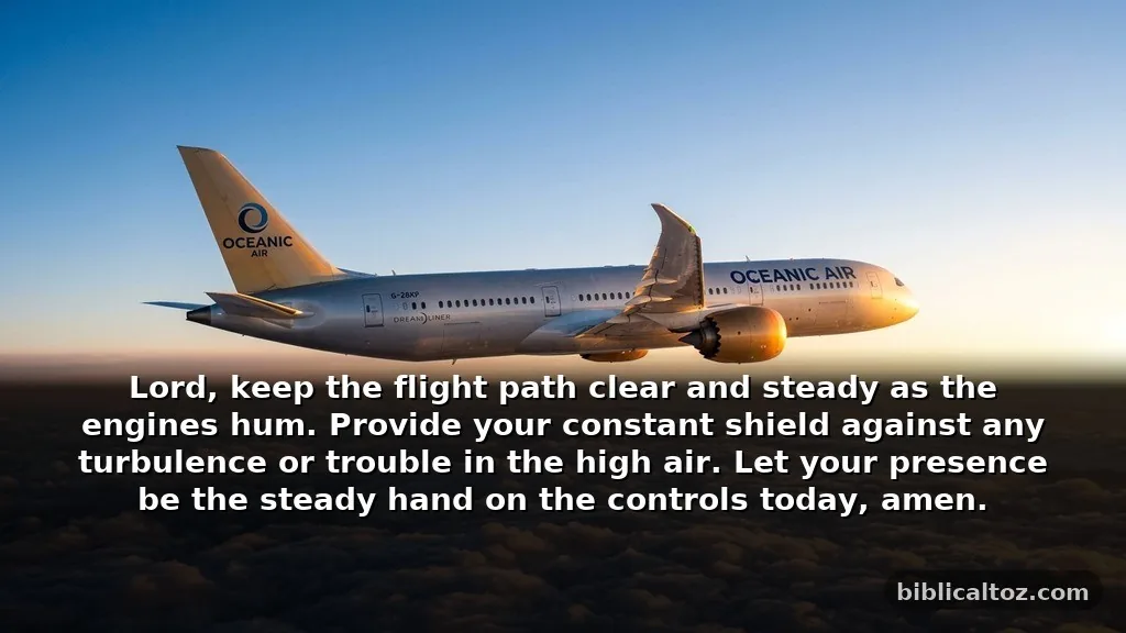 Short Biblical Prayer for Pilots and Travelers for Daily Protection