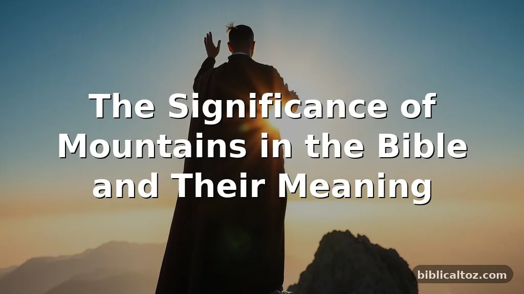 mountains in the Bible and their meaning
