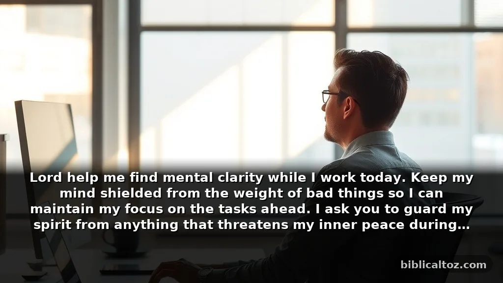 Short Prayer for Protection From Evil Thoughts to Use During the Workday