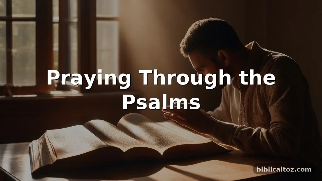 Praying Through the Psalms